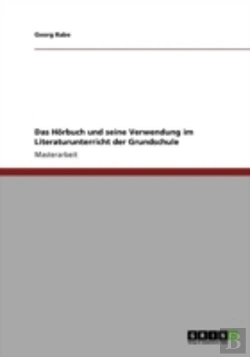 Bertrand.pt - Das Haã‚Â¶Rbuch Und Seine Verwendung Im Literaturunterricht Der Grundschule
