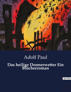 Bertrand.pt - Das Heilige Donnerwetter Ein Bl Cherroman