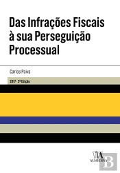 Das Infrações Fiscais À Sua Perseguição Processual - 2ª Edição
