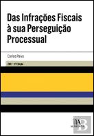 Das Infrações Fiscais à sua Perseguição Processual