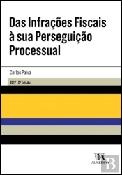 Das Infrações Fiscais à sua Perseguição Processual