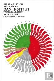Das Institut: Triennial Report 2011-2009