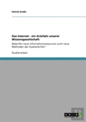 Das Internet - Ein Artefakt Unserer Wissensgesellschaft