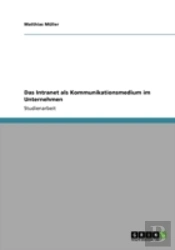 Das Intranet Als Kommunikationsmedium Im Unternehmen