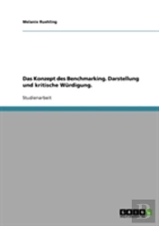 Das Konzept Des Benchmarking. Darstellung Und Kritische Wurdigung.