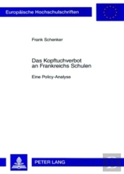 Das Kopftuchverbot An Frankreichs Schulen