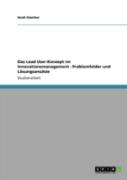 Das Lead User-Konzept Im Innovationsmanagement -   Problemfelder Und Losungsansatze