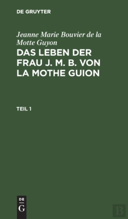 Bertrand.pt - Das Leben Der Frau J. M. B. Von La Mothe