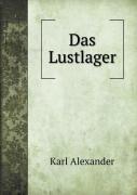 Das Lustlager