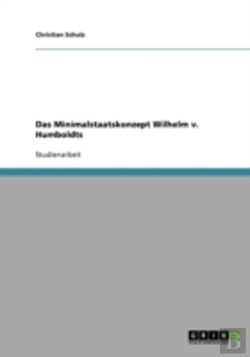 Bertrand.pt - Das Minimalstaatskonzept Wilhelm V. Humb