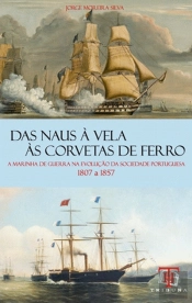 Das Naus à Vela às Corvetas de Ferro