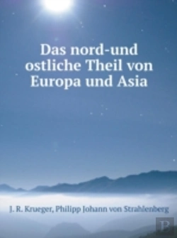 Bertrand.pt - Das Nord-Und Ostliche Theil Von Europa Und Asia