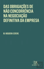 Das Obrigações de Não Concorrência na Negociação Definitiva da Empresa