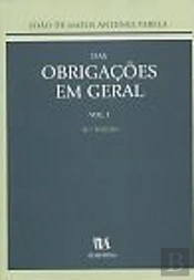 Das Obrigações em Geral - Vol. I