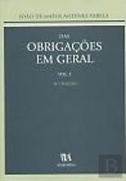 Das Obrigações em Geral - Vol. I