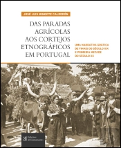 Das Paradas Agrícolas aos Cortejos Etnográficos em Portugal
