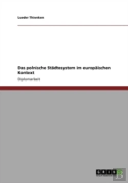 Bertrand.pt - Das Polnische Stadtesystem Im Europaischen Kontext