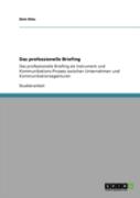 Das Professionelle Briefing