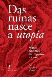 Das Ruínas Nasce a Utopia