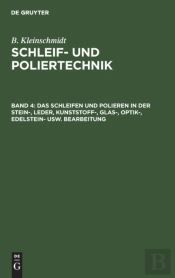 Das Schleifen Und Polieren In Der Stein-