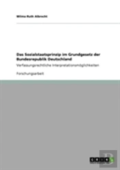 Das Sozialstaatsprinzip Im Grundgesetz Der Bundesrepublik Deutschland