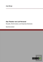 Das Theater Von Luk Perceval