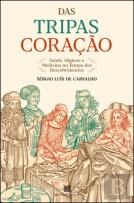 Das Tripas Coração