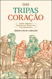 Das Tripas Coração