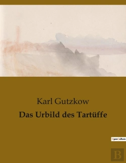 Bertrand.pt - Das Urbild Des Tartuffe