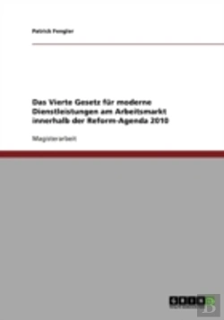 Bertrand.pt - Das Vierte Gesetz Fur Moderne Dienstleistungen Am Arbeitsmarkt Innerhalb Der Reform-Agenda 2010