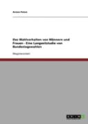 Das Wahlverhalten Von Mannern Und Frauen  - Eine Langzeitstudie Von Bundestagswahlen