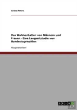 Bertrand.pt - Das Wahlverhalten Von Mannern Und Frauen  - Eine Langzeitstudie Von Bundestagswahlen