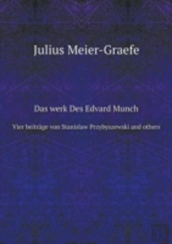 Bertrand.pt - Das Werk Des Edvard Munch Vier Beitrage Von Stanislaw Przybyszewski And Others