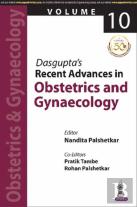Dasgupta'S Recent Advances In Obstetrics & Gynaecology