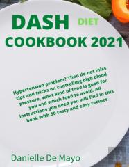 Dash Diet Cookbook 2021