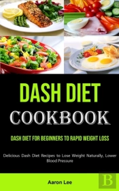 Dash Diet Cookbook