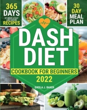 Dash Diet Cookbook For Beginners