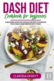Dash Diet Cookbook For Beginners