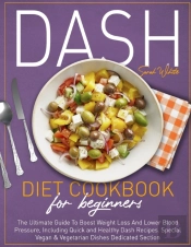 Dash Diet Cookbook For Beginners