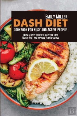 Bertrand.pt - Dash Diet Cookbook For Busy And Active People