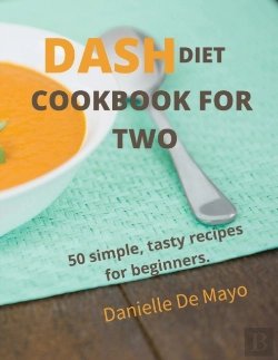 Bertrand.pt - Dash Diet Cookbook For Two
