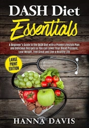 Dash Diet Essentials Large Print Edition