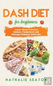 Dash Diet For Beginners