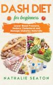 Dash Diet For Beginners