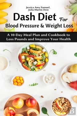 Bertrand.pt - Dash Diet For Blood Pressure And Weight Loss