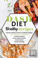 Dash Diet Healthy Recipes