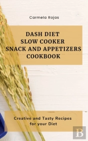 Dash Diet Slow Cooker Snack And Appetize