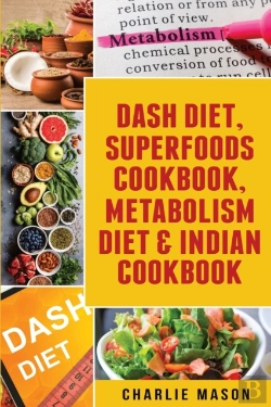 Bertrand.pt - Dash Diet, Superfoods Cookbook, Metabolism Diet & Indian Cookbook