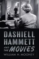 Dashiell Hammett And The Movies