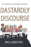 Dastardly Discourse